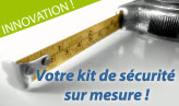 kit de sécurité sur mesure