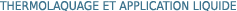Thermolaquage et application liquide